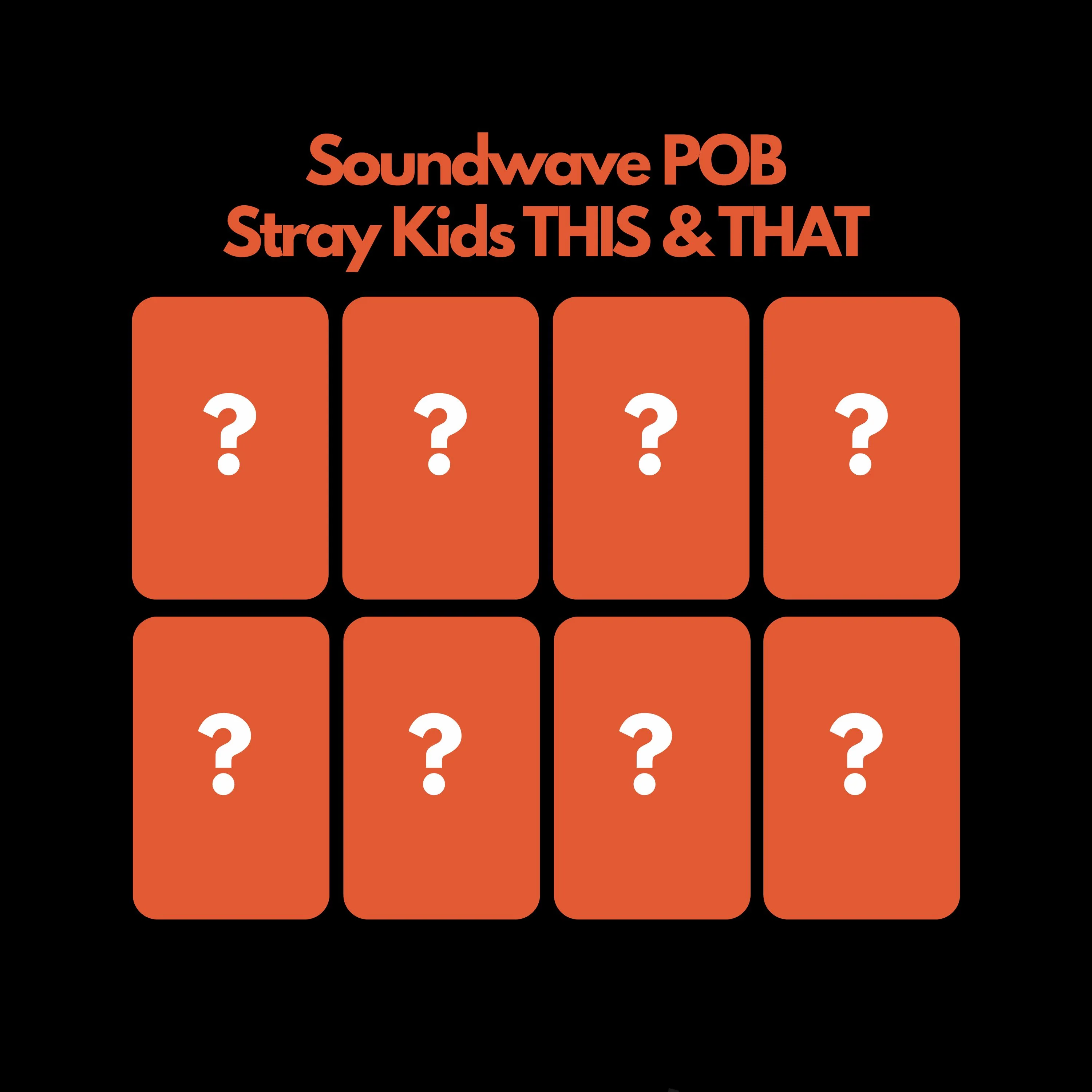 Stray Kids THIS & THAT Soundwave POB